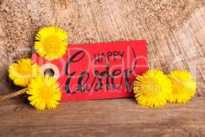 Red Label, Dandelion, English Calligraphy Happy Easter