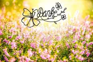 Erica Flower Field, Calligraphy Danke Means Thank You