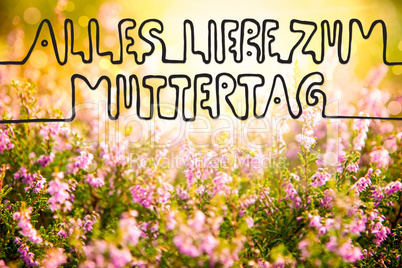 Erica Flower Field, Calligraphy Muttertag Means Happy Mothers Day