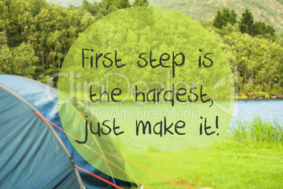 Lake Camping, Quote First Step Is The Hardest