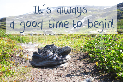 Shoes On Trekking Path, Always Good Time Begin