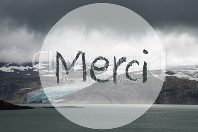 Glacier, Lake, French Text Merci Means Thank You