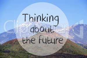 Vulcano Mountain, Text Thinking About The Future