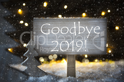 White Christmas Tree, English Text Goodbye 2019, Snowflakes