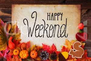 Old Paper With Happy Weekend, Colorful Autumn Decoration