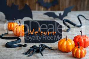 Black Label, Text Welcome, Scary Halloween Decoration