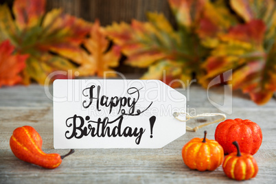 Label With Text Happy Birthday, Pumpkin And Leaves