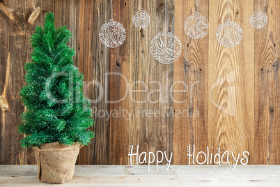 Wooden Background, Christmas Tree, Calligraphy Happy Holidays, Ornament