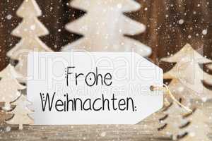 Christmas Tree, One Label, Frohe Weihnachten Means Merry Christmas, Snowflakes