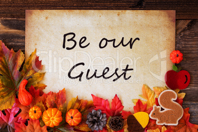 Old Paper With Be Our Guest, Colorful Autumn Decoration