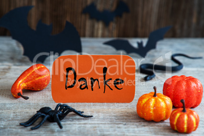 Orange Label, Text Danke Means Thank You, Scary Halloween Decoration