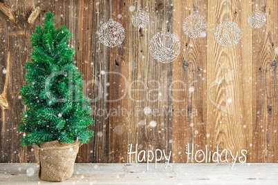 Wooden Background, Christmas Ornament, Calligraphy Happy Holidays, Snow