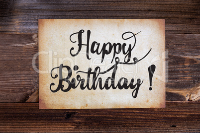 Old Paper, Text Happy Birthday, Wooden Background