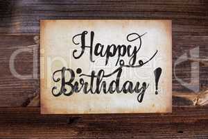 Old Paper, Text Happy Birthday, Wooden Background