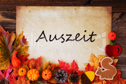 Old Paper With Auszeit Means Relax, Colorful Autumn Decoration