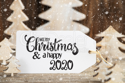 Christmas Tree, Label With Merry Christmas And Happy 2020, Snowflakes