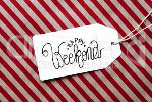 Red Wrapping Paper, Label With Happy Weekend