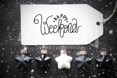 Black Christmas Ball, Label, Happy Weekend, Snowflakes