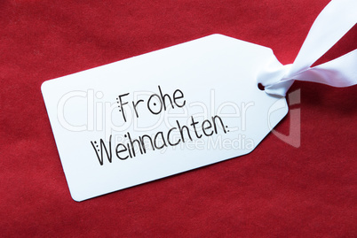 Red Background, Label, Frohe Weihnachten Means Merry Christmas