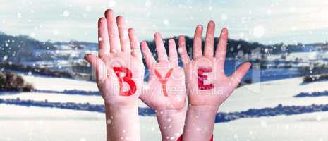 Children Hands Building Word Bye, Snowy Winter Background