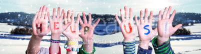 Children Hands Building Word Help Us, Snowy Winter Background
