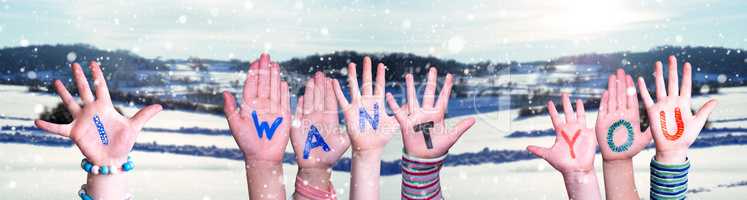 Children Hands Building Word I Want You, Snowy Winter Background