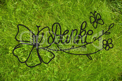 Green Grass Lawn Or Meadow, Calligraphy Danke Means Thank You