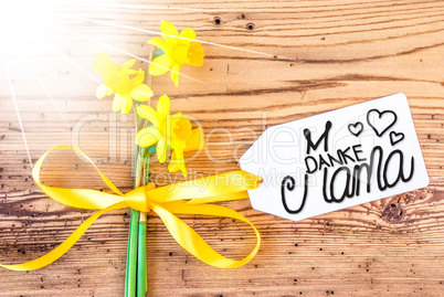 Sunny Narcissus Flower, Label, Calligraphy Danke Mama Means Thank You Mom