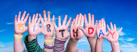 Children Hands Building Word Birthday, Blue Sky