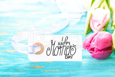 Label With Calligraphy Happy Mothers Day. Purple Tulip Blossoms