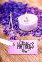 Label With Calligraphy Happy Mothers Day. Candle Light, Purple Lavender