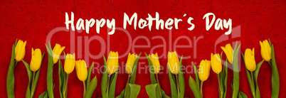 Baner Of Yellow Tulip Flowers, Red Background, Text Happy Mothers Day