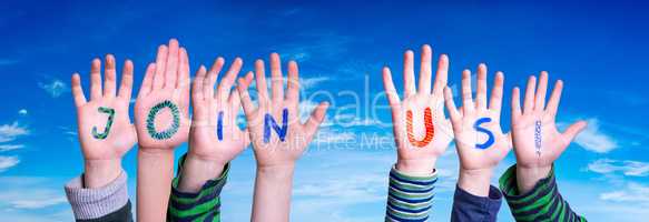 Children Hands Building Word Join Us, Blue Sky