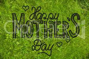 Green Grass Lawn Or Meadow, Calligraphy Happy Mothers Day