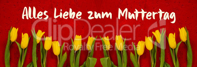 Baner Of Yellow Tulip, Text Alles Liebe Zum Muttertag Means Happy Mothers Day