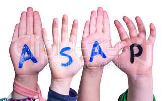 Children Hands Building Word ASAP, Isolated Background