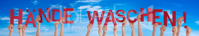 People Hands Holding Word Haende Waschen Means Wash Your Hands, Blue Sky