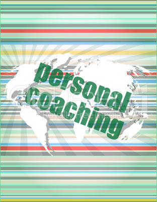 word personal coaching on digital screen 3d, business concept