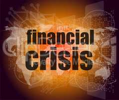 financial crisis concept - business touching screen