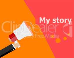 flat design business concept. My Story. Digital marketing business man holding megaphone for website and promotion banners.