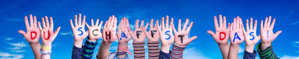 Children Hands Building Word Du Schaffst Das Means You Can Do It, Blue Sky