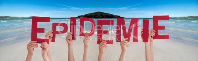 People Hands Holding Word Epidemie Means Epidemic, Ocean Background