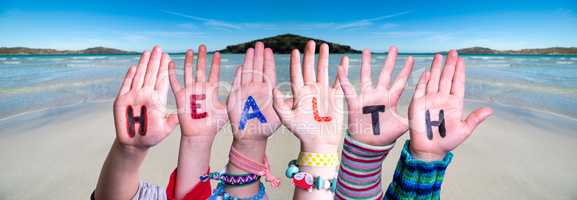 Children Hands Building Word Health, Ocean Background