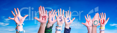 Children Hands Building Word I Miss You, Blue Sky