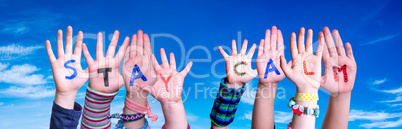 Children Hands Building Word Stay Calm, Blue Sky