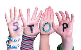 Children Hands Building Word Stop, Isolated Background