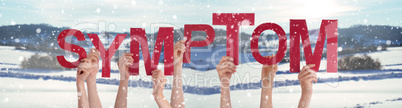People Hands Holding Word Symptom, Snowy Winter Background