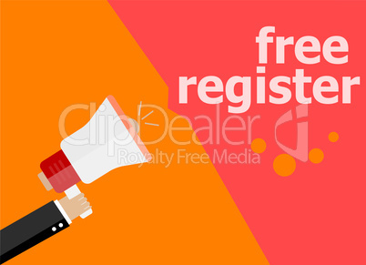 Free register. Hand holding megaphone and speech bubble. Flat design