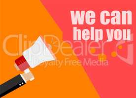 flat design business concept. we can help you. Digital marketing business man holding megaphone for website and promotion banners.