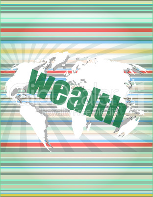 wealth word on digital touch screen interface